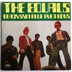 The Equals "Black Skin Blue Eyed Boys" (LP)