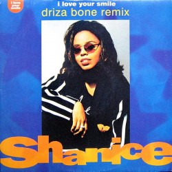 Shanice "I Love Your Smile (Driza Bone Remixes)" (12") 