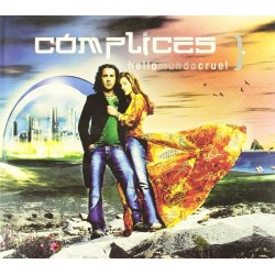 Cómplices - Hello Mundo Cruel  (CD)
