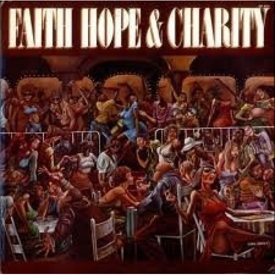 Faith, Hope & Charity ‎"Faith Hope & Charity" (LP) 