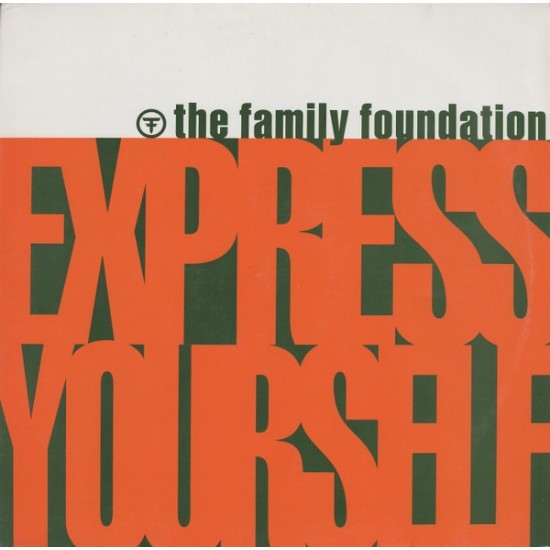 The Family Foundation - Express Yourself (12") The Family Foundation - Express Yourself (12")