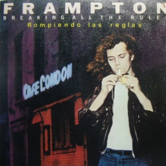 Peter Frampton ‎"Breaking All The Rules = Rompiendo Las Reglas" (7" - Promo)