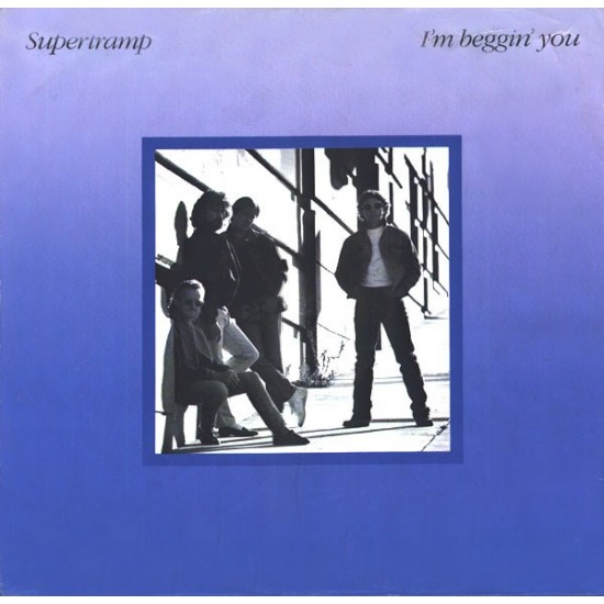 Supertramp ‎- I'm Beggin' You (12")