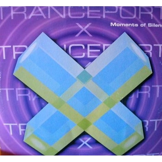 Tranceport X - Moments Of Silence (12") 