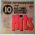 Texas Jim Robertson -  Texas Jim Robertson Sings 10 All-Time Country & Western Hits (LP) Texas Jim Robertson -  Texas Jim Robertson Sings 10 All-Time Country & Western Hits (LP)