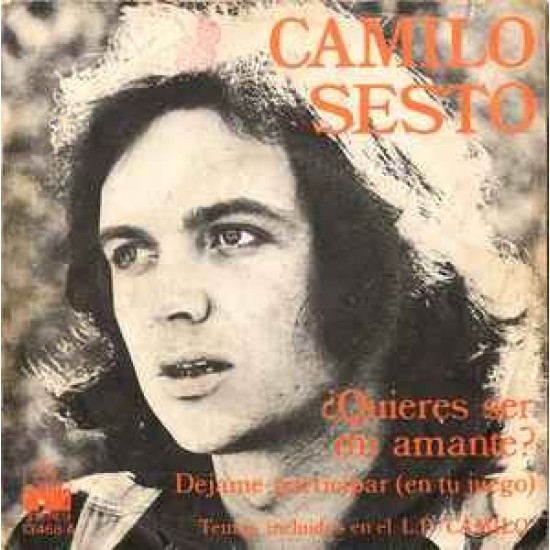 Camilo Sesto - ¿Quieres Ser Mi Amante? (7") Camilo Sesto - ¿Quieres Ser Mi Amante? (7")