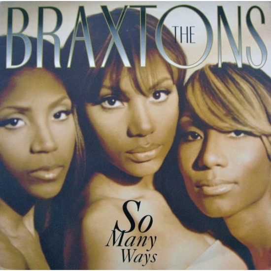 The Braxtons - So Many Ways (12") The Braxtons - So Many Ways (12")