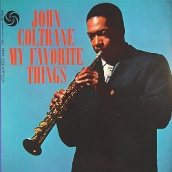 John Coltrane ‎- My Favorite Things (LP - 180g)
