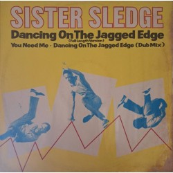Sister Sledge - Dancing On The Jagged Edge (12")*  Sister Sledge - Dancing On The Jagged Edge (12")*
