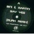Bini & Martini - Say Yes (Murk Remix) (12") 