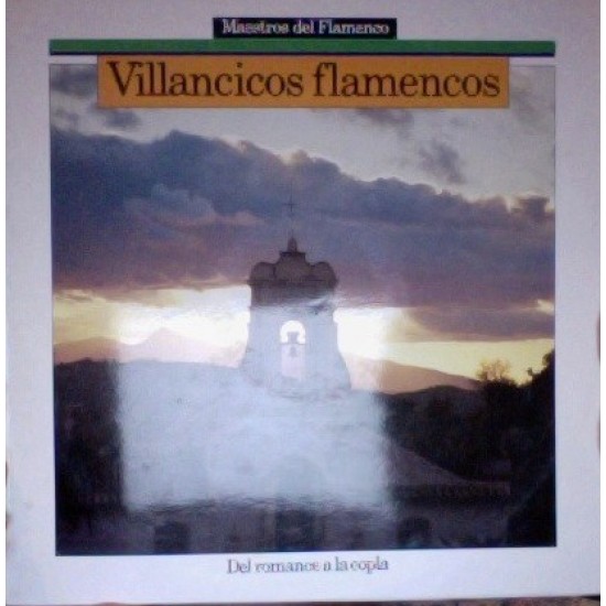 Villancicos Flamencos - Del Romance A La Copla (LP) Villancicos Flamencos - Del Romance A La Copla (LP)