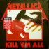 Metallica - Kill 'Em All (LP) 