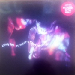 Candy Flip - Strawberry Fields Forever (12") Candy Flip - Strawberry Fields Forever (12")