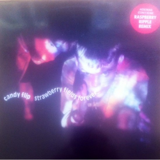Candy Flip ‎"Strawberry Fields Forever" (12")