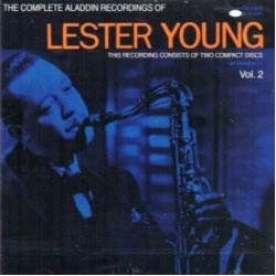 Lester Young - The Complete Aladdin Recordings Of Lester Young Vol. 2 (CD)