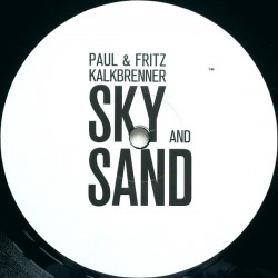 Paul & Fritz Kalkbrenner - Sky And Sand (12") Paul & Fritz Kalkbrenner - Sky And Sand (12")