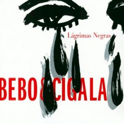 Bebo & Cigala ‎- Lágrimas Negras (CD - Digipack)
