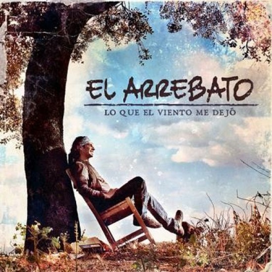 El Arrebato ‎- Lo Que El Viento Me Dejó (CD)