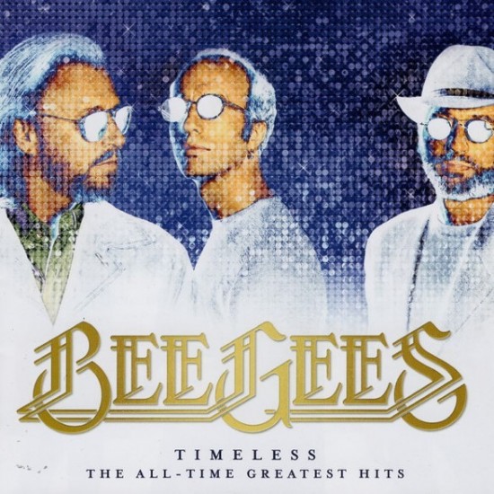 Bee Gees ‎"Timeless - The All-Time Greatest Hits" (CD)