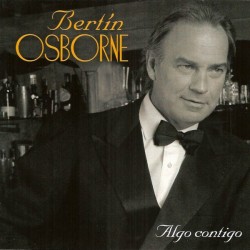 Bertín Osborne - Algo Contigo (CD) Bertín Osborne - Algo Contigo (CD)