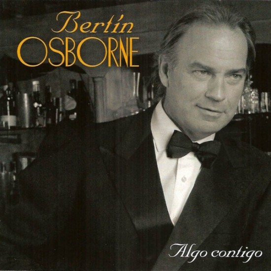 Bertín Osborne ‎- Algo Contigo (CD)