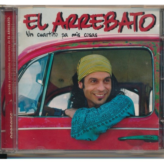El Arrebato ‎- Un Cuartito Pa Mis Cosas (CD)