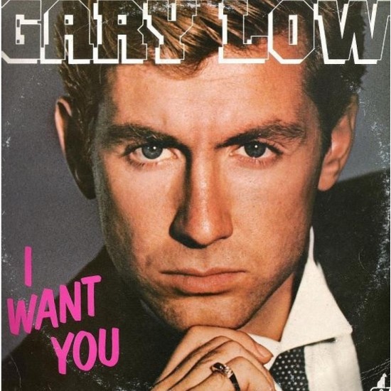 Gary Low ‎"I Want You" (12")