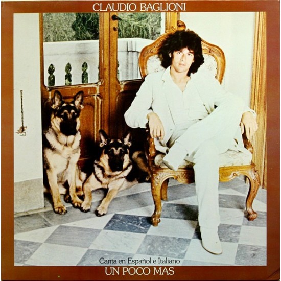 Claudio Baglioni - Un Poco Mas (Canta En Español E Italiano) (LP - Gatefold) Claudio Baglioni - Un Poco Mas (Canta En Español E Italiano) (LP - Gatefold)