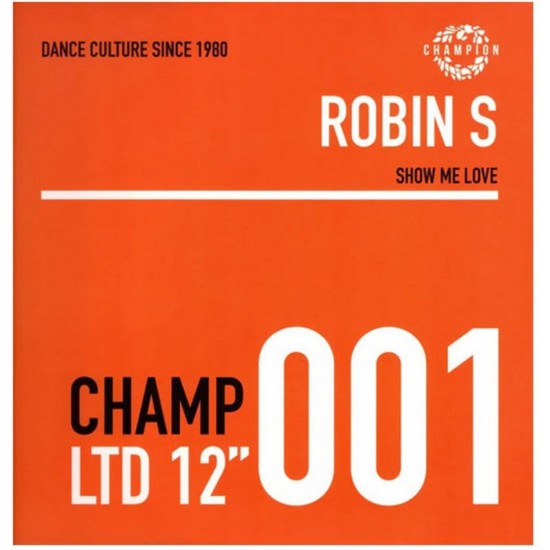 Robin S. - Show Me Love / Luv 4 Luv (12" - Limited Edition)