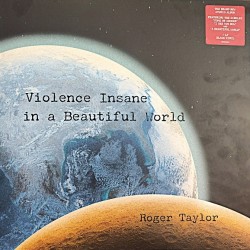 Roger Taylor - Violence Insane In A Beautiful World (LP - Gatefold)
