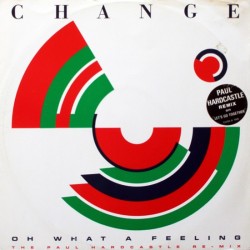 Change ‎- Oh What A Feeling (12")