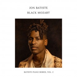 Jon Batiste - Black Mozart - Batiste Piano Series, Vol. 2 (LP) 