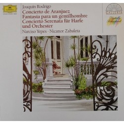 Joaquín Rodrigo - Narciso Yepes · Nicanor Zabaleta ‎- Concierto De Aranjuez · Fantasía Para Un Gentilhombre · Concierto Serenata Para Harpa Y Orquesta (LP, Compilation)