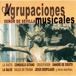 Agrupaciones Musicales ‎- Señor De Sevilla (CD)
