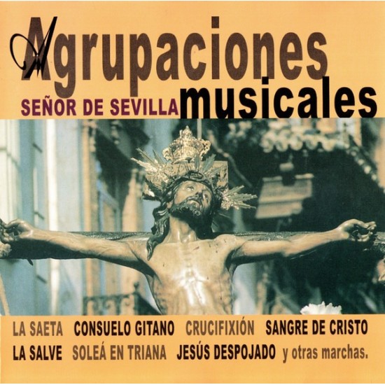 Agrupaciones Musicales ‎- Señor De Sevilla (CD)