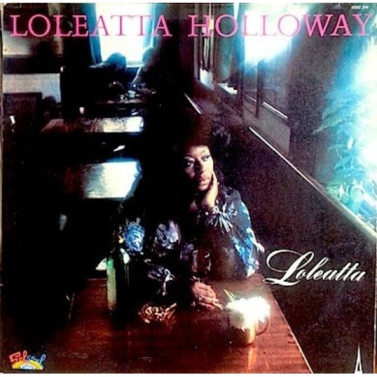 Loleatta Holloway - Loleatta (LP) Loleatta Holloway - Loleatta (LP)