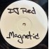 DJ Red - Magnetic / Who Should Be Hurting? (12")