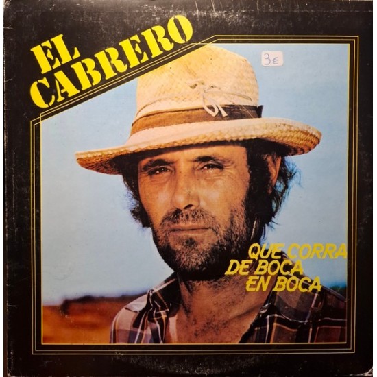 El Cabrero - Que Corra De Boca En Boca (LP) El Cabrero - Que Corra De Boca En Boca (LP)