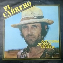 El Cabrero - Que Corra De Boca En Boca (LP) El Cabrero - Que Corra De Boca En Boca (LP)