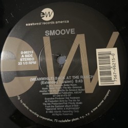 Smoove - (Meanwhile) Back At The Ranch (12")  Smoove - (Meanwhile) Back At The Ranch (12")