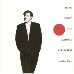 Bryan Ferry And Roxy Music ‎- Bryan Ferry - The Ultimate Collection With Roxy Music (LP)