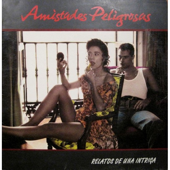 Amistades Peligrosas - Relatos De Una Intriga (LP) Amistades Peligrosas - Relatos De Una Intriga (LP)