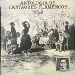 Tomás Pavón - Antologia De Cantaores Flamencos Vol.3 (LP) Tomás Pavón - Antologia De Cantaores Flamencos Vol.3 (LP)