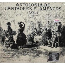 Pepe Marchena - Antología De Cantaores Flamencos Vol.7 (LP) Pepe Marchena - Antología De Cantaores Flamencos Vol.7 (LP)
