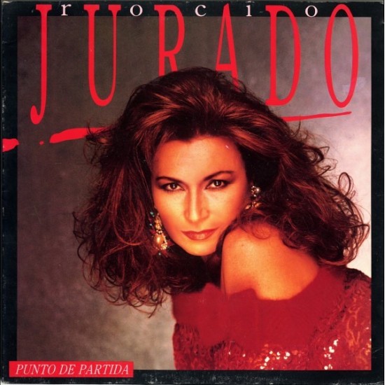 Rocio Jurado - Punto De Partida (LP) Rocio Jurado - Punto De Partida (LP)