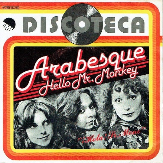 Arabesque ‎- Hello Mr. Monkey (7")