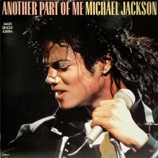 Michael Jackson ‎- Another Part Of Me (Extended Dance Mix) (12" - Maxi-Single)