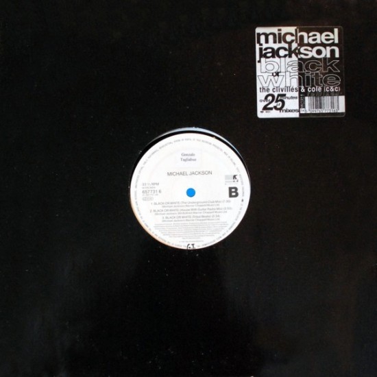Michael Jackson ‎- Black Or White (The Clivillés & Cole (C&C) Remixes) (12" - Single)