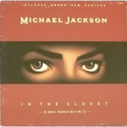 Michael Jackson - In The Closet (Mixes Behind Door #2) (12") Michael Jackson - In The Closet (Mixes Behind Door #2) (12")