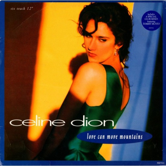 Céline Dion - Love Can Move Mountains (12") Céline Dion - Love Can Move Mountains (12")